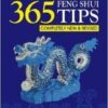 Lillian Too s 365 Feng Shui Tips