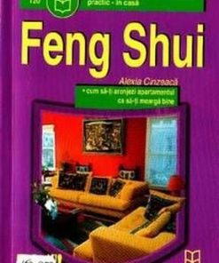 Feng Shui Cum sa ti aranjezi apartamentul ca sa ti meatga