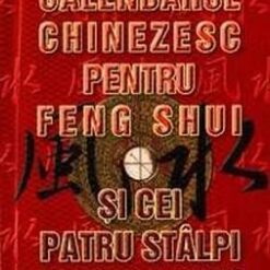 Calendarul chinezesc pentru Feng Shui