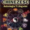 Zodiacul Chinezesc - Astrologia Yi Jing-ului